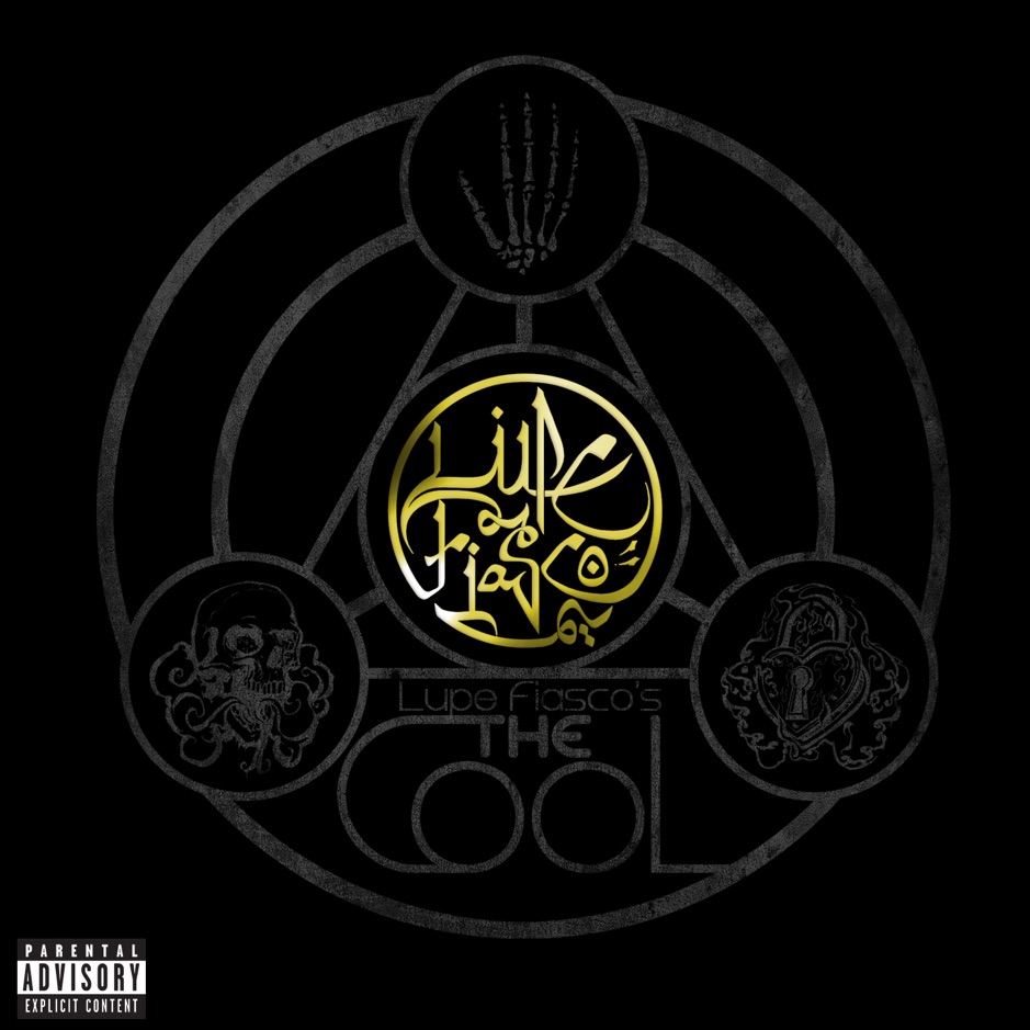 Lupe Fiasco - Lupe Fiasco's The Cool